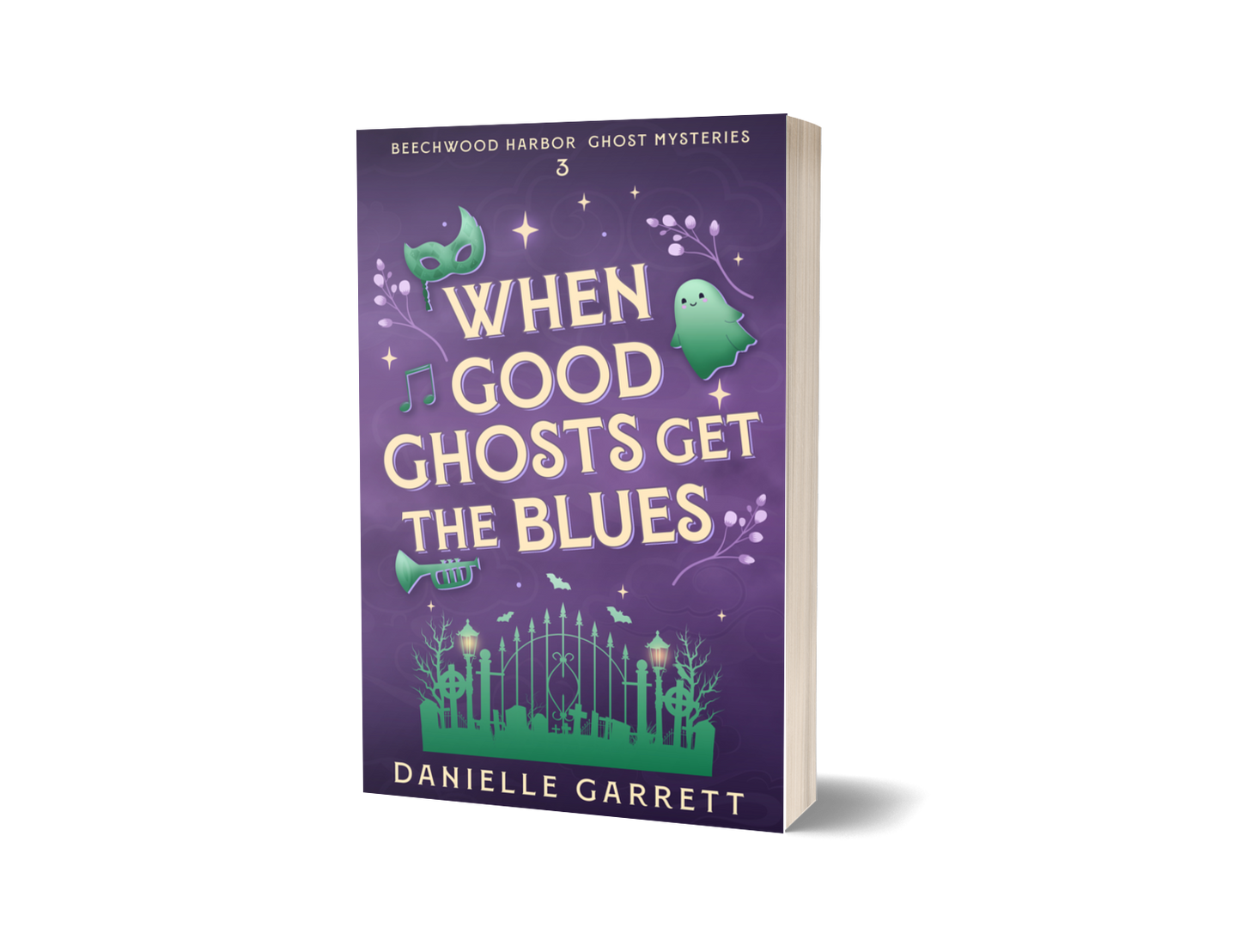 When Good Ghosts Get the Blues (paperback)