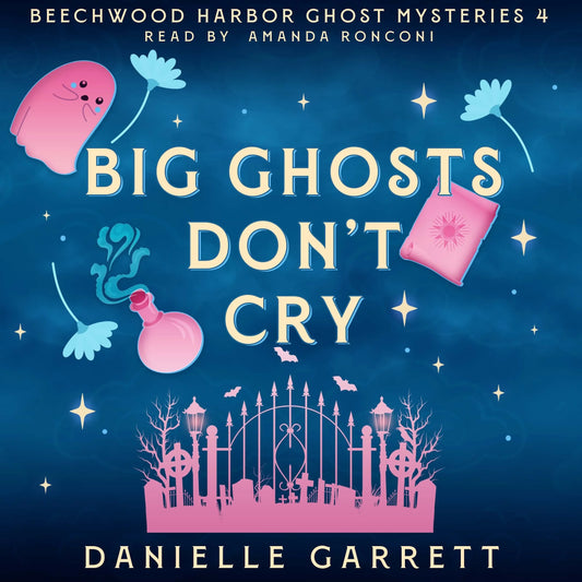 Big Ghosts Don't Cry (audiobook)