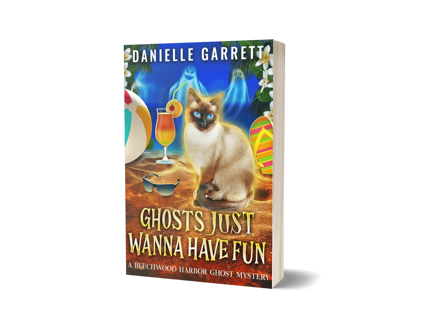 Ghosts Just Wanna Have Fun (paperback)